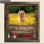 You Left Your Paw Prints On My Heart - Personalized Custom Pet Memorial Sign
